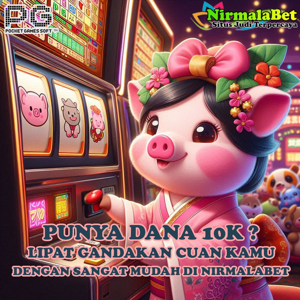 Situs Slot Casino Resmi NIRMALABET Bayar Pasti