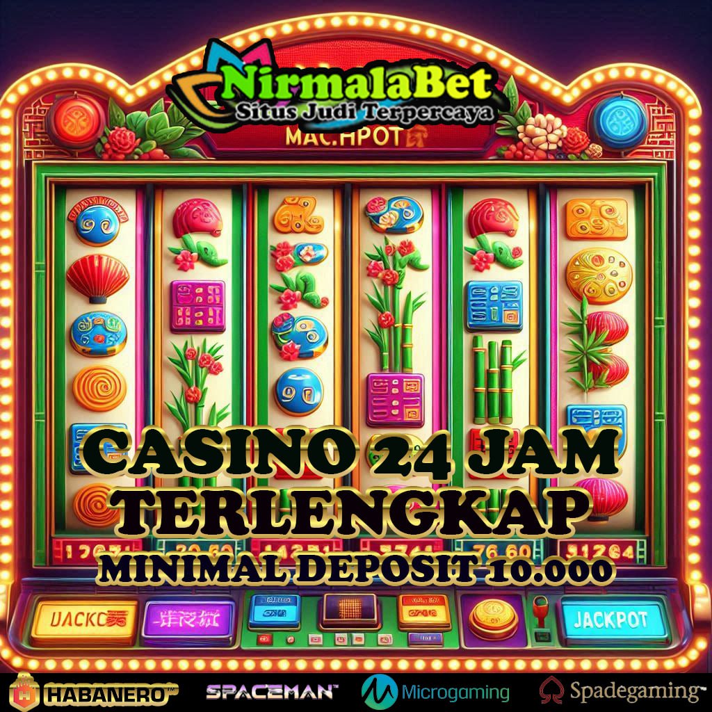 Tips Jitu Main Slot Casino NIRMALABET Agar Maxwin